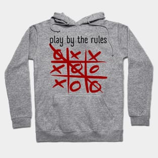 play by the rules Hoodie